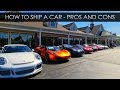 How To Ship a Car - Pros and Cons