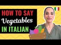 Italian Words for Vegetables 🌶️