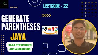 Generate Parentheses | Leetcode #22 | JAVA | DSA | Coding Interview Question | MAANG