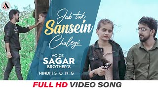 #Video Songs-saansein song sawai bhatt,jab tak saansein chalengi.New Song's