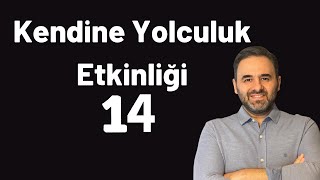 Kendine Yolculuk 14 | Cenk Sabuncuoğlu