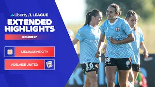 Melbourne City FC v Adelaide United - Extended Highlights | Liberty A-League 2023-24 | Round 17