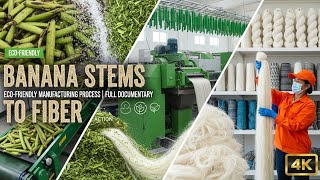 How Banana Fiber Is Made | Inside a Sustainable Modern Factor