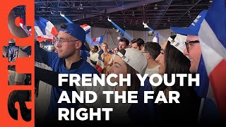 France's Far-Right Youth | ARTE.tv Documentary
