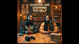 LEARNING AND KNOWING THYSELF EP