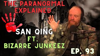 San Qing, Taoist Master explains The Spirit World w/ Bizarre Junkeez ep. 93