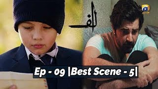 ALIF | Episode 09 | Best Scene - 05 | Har Pal Geo