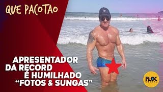 POLÊMICA: APRESENTADOR DA RECORD FICA FAMOSO COM SUNGA VOLUMOSA E DEMITIDO DIZ QUE FOI HUMILHADO