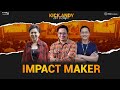 [FULL] Kick Andy - IMPACT MAKER