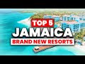 Top 5 *BRAND NEW* All Inclusive Resorts in JAMAICA (2024)