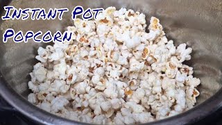 How to Make Popcorn in Instant Pot