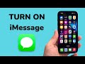 How To Turn On iMessage on iPhone?