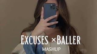 Excuses ×Baller Mashup (Slowed And Reverb)  | Ap Dhillon & Shubh | Mashup FM