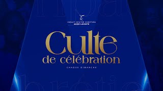 CULTE DE CELEBRATION  DU  02 FEVRIER 2025