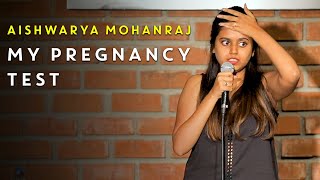 My Pregnancy Test | Stand-Up Comedy by Aishwarya Mohanraj