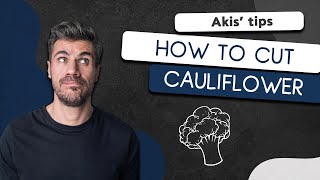 How to Cut Cauliflower | Akis Petretzikis