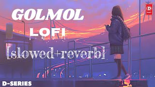 GOLMOL 💖🖤KAKA LOFI SONG 🎧 || PUNJABI SONG🎵 BEST MUSIC LOFI 💝✨ (OFFICIAL LOFI) D-SERIES  NEW RAP LOFI