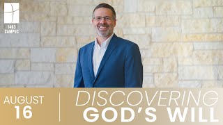 Discovering God's Will | Dave Riggle