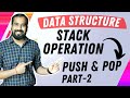 Stack Operations : Push and Pop Part 2 Explained in Hindi l Data Structure