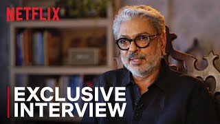 Heeramandi | Sanjay Leela Bhansali | Exclusive Interview | Netflix India