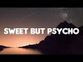 Sweet but Psycho - Ava Max (Lyrics) || Ruth B, Ed Sheeran, Justin Bieber,... (MIX LYRICS)