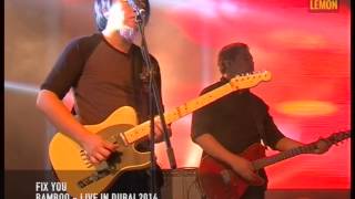 Bamboo - Fix You (Live in Dubai 2014)