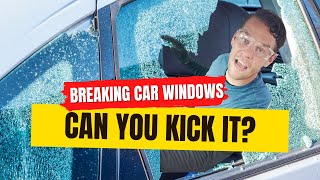 Can you KICK through a CAR SIDE WINDOW?!? | DUTCHINTHEUSA | Car Safety | Car Win