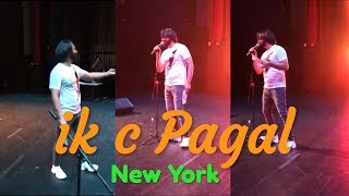 Ik c Pagal live ◆ BABBU MAAN ◆ New York live concert 2018