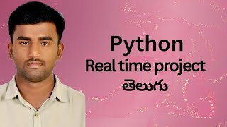 Python Project In Telugu| Python Real Time Project | Core Python Resume Project |