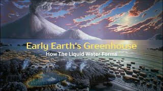 Early Earth’s Greenhouse Effect: How Methane and CO2 Helped Liquid Water Form Under a Faint Sun