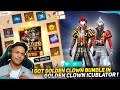 New Golden Clown Incubator Royale I Got New Legendary Golden Clown Bundle Garena Free Fire 2020