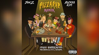 Jon Z ❌ La Matriarca ❌ Irania ❌ Borracho Mao ❌ Alexxa Kim - Pizza Rap Remix [ ]