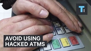 Avoid using hacked ATMs