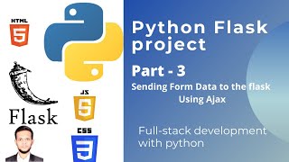 Python Flask part - 3 | send form data using ajax