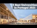 5 Best Universities in Portugal 2021. Study in Portugal