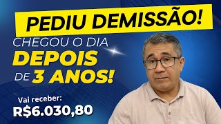 PEDIDO DE DEMISSÃO (Depois de 3 ANOS DE TRABALHO) - VEJA AQUI O CÁLCULO E O VALOR A RECEBER