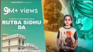 Rutba Sidhu Da - Kaur Harjot | Official Track | A Tribute to Sidhu Moosewala