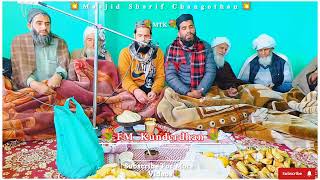 Masjid Sharif Changothan || Khatam Ambiya Sharif ||#DaroodSharif #Viral ||@FaizaneMustafaKunderdhan