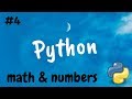 Python 3 - #4 - Math & Numbers