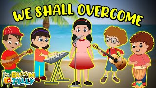 We Shall Overcome Nursery Rhymes Song | Super Simple Songs (Bloom Telly Nursery Rhymes)