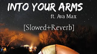 Into Your Arms [Slowed+Reverb] Ft. Ava Max Instagram Trending Song | RaMe Music | Lyrics