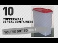 Tupperware Cereal Containers Video Collection // New & Popular 2017