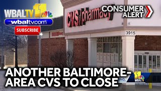 Another CVS Pharmacy closing in Baltimore area