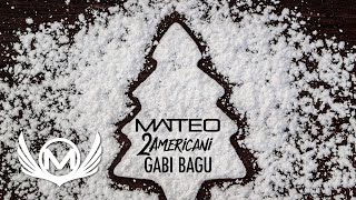 Matteo feat.  2americani \u0026 Gabi Bagu - Am Venit Să Colindăm #CPM | Official Audio