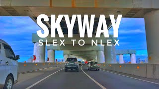 SLEX TO NLEX VIA SKYWAY | EXPLORING MANILA