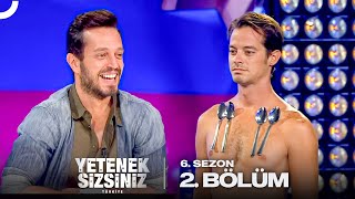 Yetenek Sizsiniz Türkiye 6. Sezon 2. Bölüm