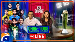 LIVE - Pak vs New Zealand - Champions Trophy 2025 - Geo Cricket