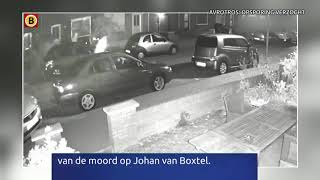 Beelden van de moord op Johan van Boxtel