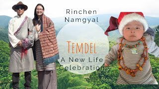 Temdel Ceremony of Rinchen Namgyal