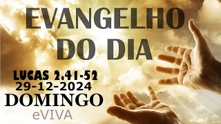 EVANGELHO DO DIA 29/12/2024 Lc 2,41-52  HOMILIA DIÁRIA DE HOJE LITURGIA DIÁRIA eVIVA